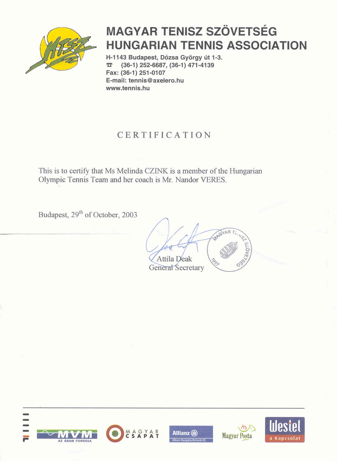 Hungarian Tennis Association Olympic team certification for Melinda Czink and coach Nandor Veres