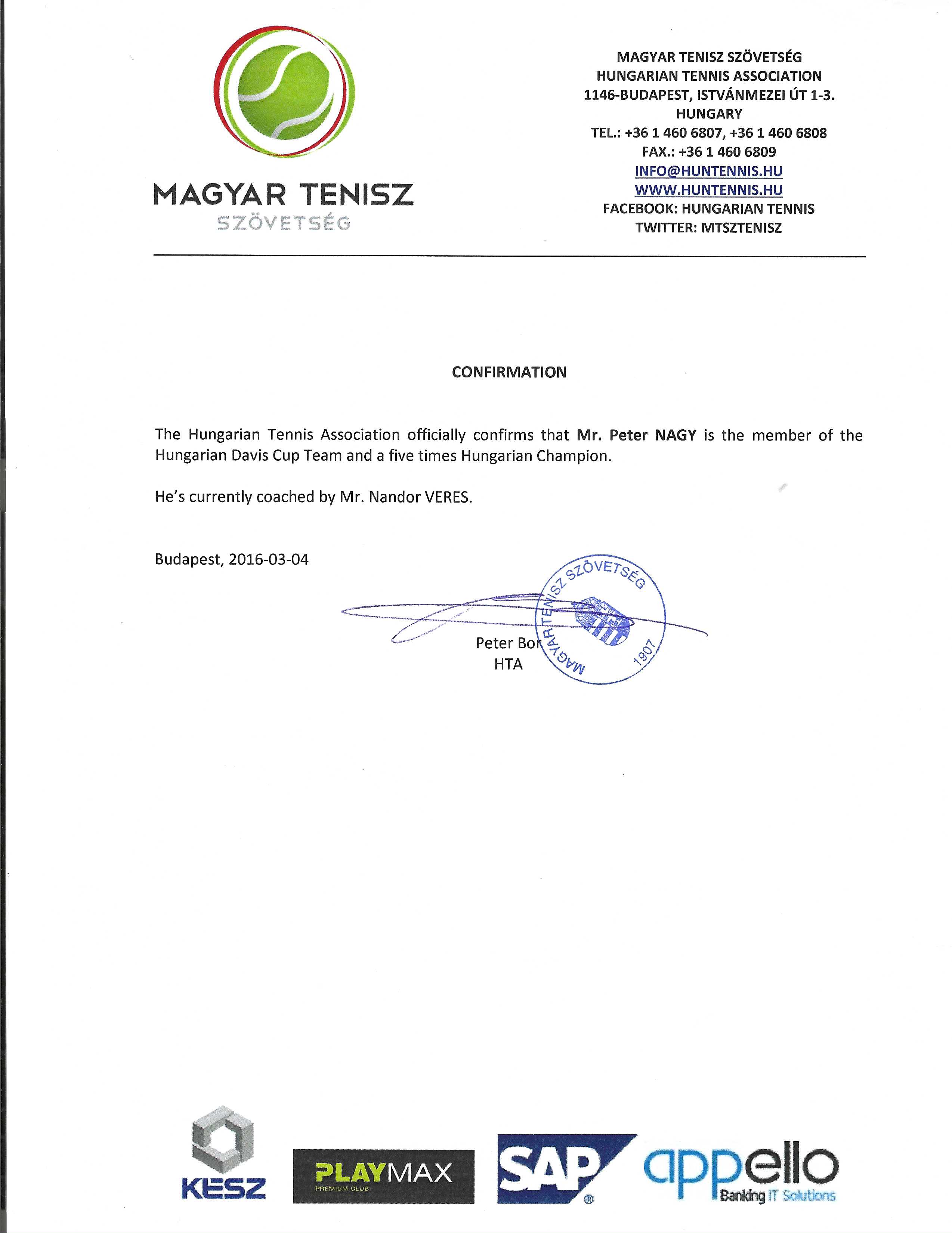 Hungarian Tennis Association confirmation for Peter Nagy and coach Nandor Veres