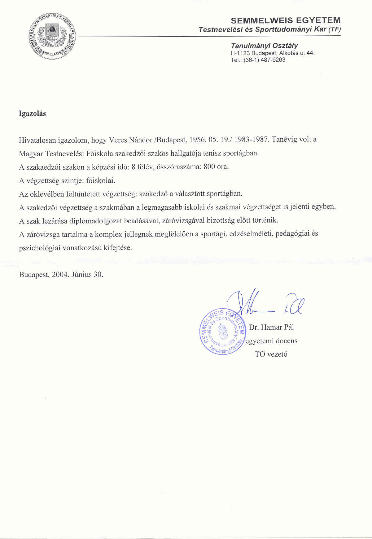 Semmelweis University confirmation for Nandor Veres tennis coaching education